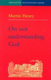 On not understanding God