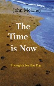 The time is now : thoughts for the day