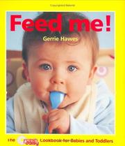 Feed me! : the fresh daisy cookbook for babies and toddlers