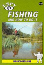 Fishing and how to do it