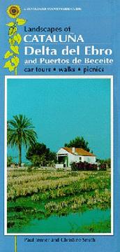 Landscapes of Cataluña : Delta del Ebro, Puertos de Beceite : a countryside guide