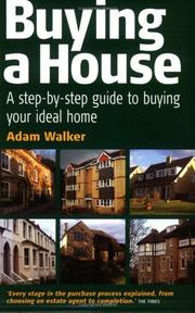 Cover of: Buying a House: How to Find, Choose,Buy and Pay for Your Own Home (How to)