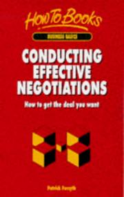 Conducting effective negotiations : how to get the deal you want