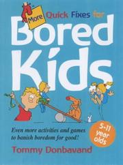 More quick fixes for bored kids