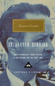 Cover of: Collected Stories (Everyman's Library Classics) by Raymond Chandler