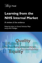 Learning from the NHS internal market : a review of the evidence