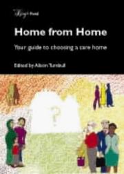 Home from home : your guide to choosing a care home