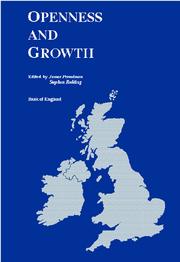 Openness and Growth : proceedings of the Bank of England academic conference on the relationship between openness and growth in the United Kingdom, September 15th, 1997