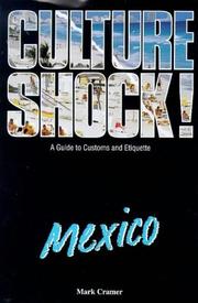 Cover of: Culture Shock! Mexico (Culture Shock!)