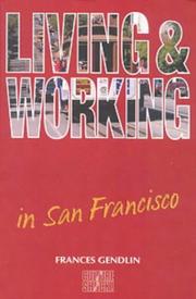 Cover of: Living and Working in San Francisco (Culture Shock!)