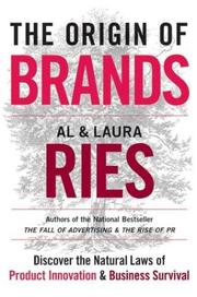 The Origin of Brands by Al Ries, Laura Ries