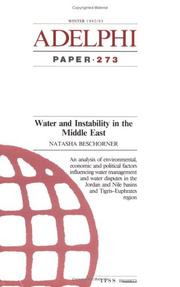 Water and instability in the Middle East : an analysis of environmental, economic and political factors influencing water management and water disputes in the Jordan and Nile basins and Tigris-Euphrat