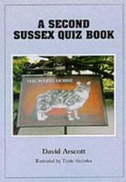 A second Sussex quiz book : winkling out the where, what and why of the whacky, weird and wonderful