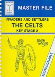 The Celts : invaders and settlers