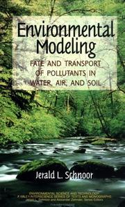 Environmental modeling : fate and transport of pollutants in water, soil and air