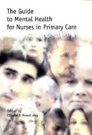 The guide to mental health for nurses in primary care