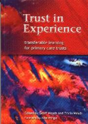 Trust in experience : transferable learning for primary care trusts