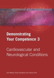 Demonstrating your competence 3 : cardiovascular and neurological conditions