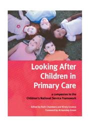 Looking after children in primary care : a companion to the Children's National Service Framework