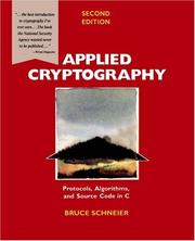 Cover of: Applied cryptography: protocols, algorithms, and source code in C