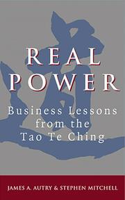 Real power : lessons for business from the Tao Te Ching