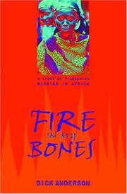 Cover of: Fire in My Bones | Dick Anderson