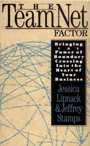 Cover of: The TeamNet Factor: Bringing the Power of Boundary Crossing Into the Heart of Your Business