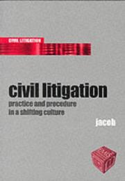 Civil litigation : practice and procedure in a shifting culture