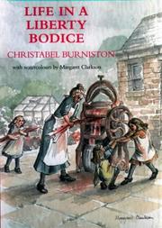 Life in a Liberty Bodice by Christabel Burniston, Myrtle J. Barter
