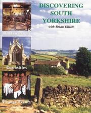 Discovering South Yorkshire : its hidden places, curiosities and strange events