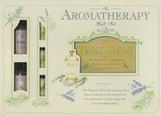 Cover of: The Aromatherapy Gift Set