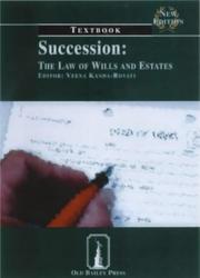 Succession : the law of wills and estates. Textbook