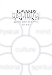 Towards Bicultural Competence by Gloria Gordon