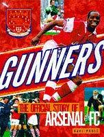 The official Arsenal fan's guide : the story of the premier league years