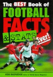 Football: the complete facts, stats and records