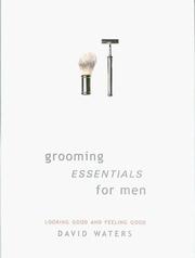 Cover of: Grooming Essentials For Men