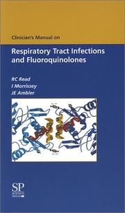 Clinician's manual on respiratory tract infections and fluoroquinolones