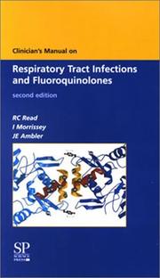 Clinician's manual on respiratory tract infections and fluoroquinolones