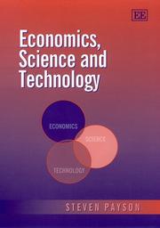 Cover of: Economics, Science and Technology (Elgar Monographs) by Steven Payson