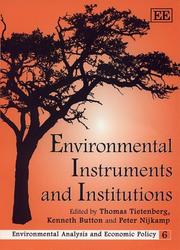 Cover of: Environmental Instruments and Institutions (Environmental Analysis and Economic Policy Series)