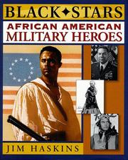 African American Military Heroes (Black Stars) by James Haskins