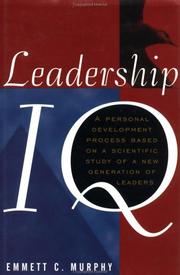 Cover of: Leadership IQ: a personal development process based on a scientific study of a new generation of leaders