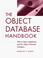 Cover of: The object database handbook