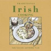 Traditional Irish cooking : the fare of old Ireland and its history