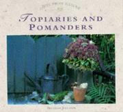 Cover of: Topiaries and Pomanders | Beverly Jollands
