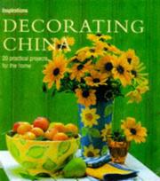 Decorative china : 20 practical projects for the home