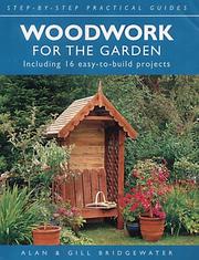 Woodwork for the garden : including 16 easy-to-build projects