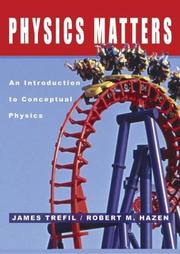 Physics matters : an introduction to conceptual physics