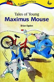 Tales of young Maximus Mouse