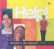 Help! : what's it all about?